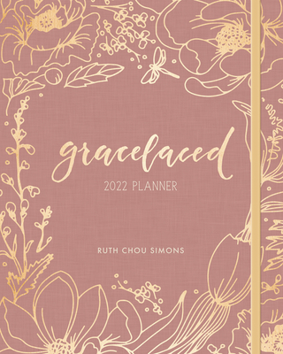 Gracelaced 2022 12-Month Planner - Simons, Ruth Chou