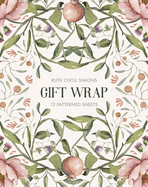 Gracelaced Gift Wrapping Papers: 12 Sheets of 18 X 24 Inch Wrapping Paper