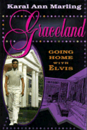 Graceland: Going Home with Elvis,