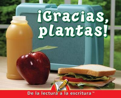 Gracias, Plantas: Thank You, Plants - Mitten, Luana, and Wagner, Mary