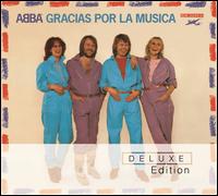 Gracias por La Musica [40th Anniversary Deluxe] - ABBA