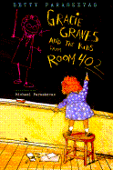 Gracie Graves and the Kids from Room 402 - Paraskevas, Betty