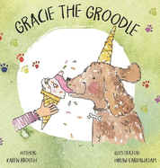 Gracie The Groodle