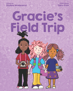 Gracie's Field Trip
