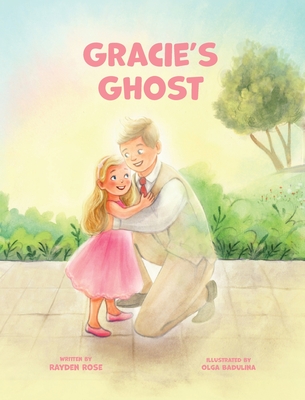 Gracie's Ghost: LDS Baptism Gifts For Girls (About The Holy Ghost) - Rose, Rayden