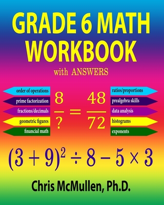 Grade 6 Math Workbook with Answers - McMullen, Chris