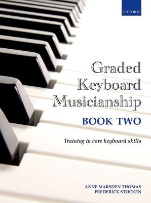 Graded Keyboard Musicianship Book 2 - Marsden Thomas, Anne, and Stocken, Frederick