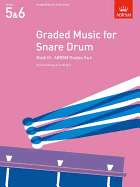 Graded Music for Snare Drum, Book III: Grades 5-6