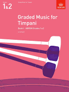 Graded Music for Timpani, Book I: Grades 1-2
