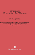 Graduate Education for Women: The Radcliffe Ph.D.