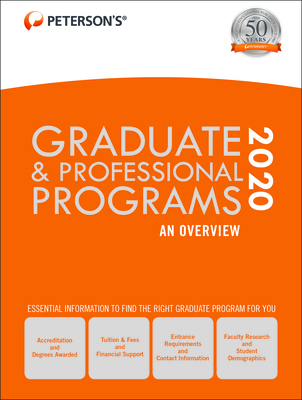 Graduate & Professional Programs: An Overview 2020 - Peterson's