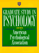Graduate Study in Psychology - American Psychological Association, and Braswell, Martha (Foreword by)