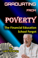 Graduating from Poverty: the Financial Education School forgot