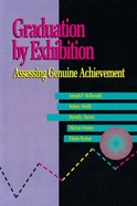 Graduation by Exhibition: Assessing Genuine Achievement