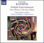 Graeme Koehne: Inflight Entertainment
