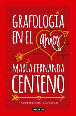 Grafologia En El Amor / Graphology of Love - Centeno, Mar?a