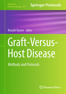Graft-Versus-Host Disease: Methods and Protocols - Sluyter, Ronald (Editor)
