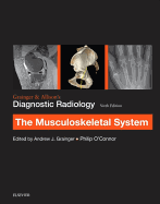 Grainger & Allison's Diagnostic Radiology: Musculoskeletal System