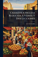 Gramtica Inglesa Reducida  Veinte Y Dos Lecciones