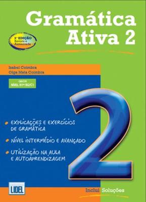 Gramatica Ativa 2 - Portuguese course - with audio download: B1+/B2/C1 - Coimbra, Isabel