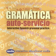 Gramatica Auto Servicio: Interactive Spanish Grammar Practice - Gray, Oliver