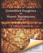 Gramatica Exegtica del Nuevo Testamento en Griego