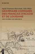 Grammaire compare des franais d'Acadie et de Louisiane (GraCoFAL)