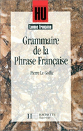 Grammaire De La Phrase Francaise