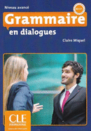 Grammaire en dialogues: Livre avance & CD-audio (B2/C1)