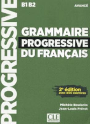 Grammaire progressive du francais - Nouvelle edition: Livre avance & CD au - Boulares, Michele, and Frerot, Jean-Louis