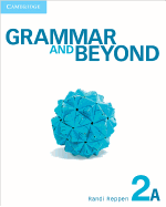 Grammar and Beyond Level 2 Student's Book A