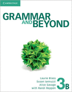 Grammar and Beyond Level 3 Student's Book B and Writing Skills Interactive Pack - Reppen, Randi, and Blass, Laurie, and Iannuzzi, Susan