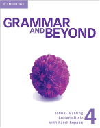 Grammar and Beyond Level 4 Student's Book and Writing Skills Interactive Pack - Blass, Laurie, and Bunting, John D., and Diniz, Luciana