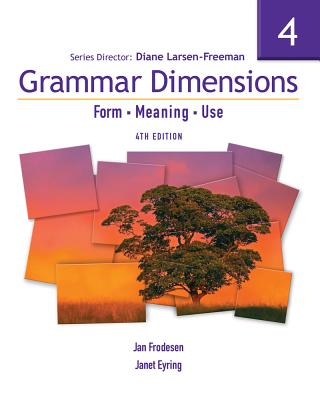 Grammar Dimensions, Book 4: Form, Meaning, and Use - Larsen-Freeman, Diane