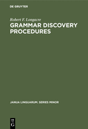 Grammar Discovery Procedures: A Field Manual