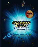 Grammar Galaxy: Nebula: Adventures in Language Arts