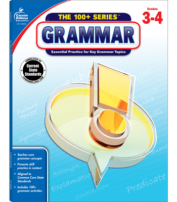 Grammar, Grades 3 - 4: Volume 9 - Carson Dellosa Education (Compiled by)