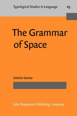 Grammar of Space - Svorou, Soteria, Dr.