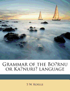 Grammar of the Bornu or Kanuri Language