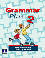 Grammar Plus Level 2 Global Edition - Kingsbury, Roy, and O'Dell, Felicity