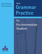 Grammar Practice for Pre-Intermediate Students With Key (Grpr)