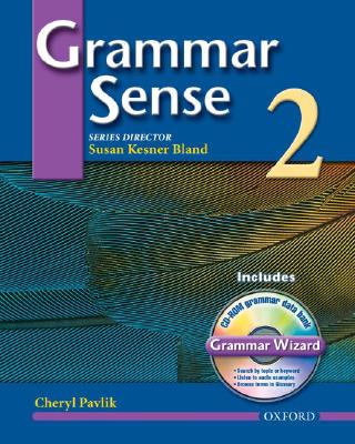 Grammar Sense 2: Student Book with Wizard CD-ROM - Pavlik, Cheryl, and Bland, Susan Kesner (Editor)