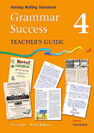 Grammar Success: Level 4: Teacher's Guide 4