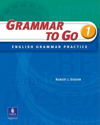 Grammar to Go, Level 1 - Dixson, Robert