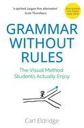 Grammar Without Rules: The Visual Method Students Actually Enjoy