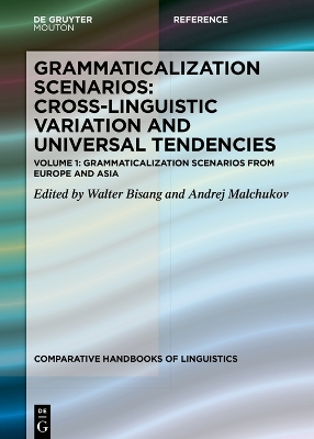 Grammaticalization Scenarios from Europe and Asia - Bisang, Walter (Editor)
