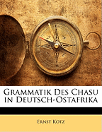 Grammatik Des Chasu in Deutsch-Ostafrika