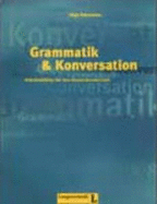Grammatik & Konversation: Buch 1