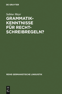 Grammatikkenntnisse f?r Rechtschreibregeln?