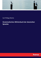 Grammatisches Worterbuch Der Deutschen Sprache